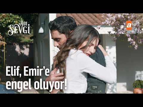 Beni sensiz bırakma Emir! - Adı Sevgi 9. Bölüm