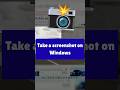 How to Screenshot on Windows (The FAST Way)