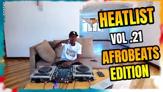 DJ 38K - HEATLIST VOL.21(NEW AFROBEATS MIX 2026)#papaoutai