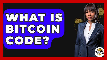 What Is Bitcoin Code? - CryptoBasics360.com