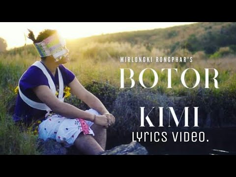 Botor kimi New season   lyrics video  Mirlongki Rongphar  lyrics creation 