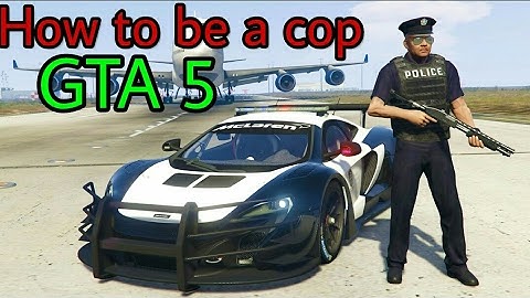 GTA 5| How to become a cop (No Mods)