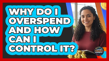Why Do I Overspend And How Can I Control It? - Latino Finance Experts