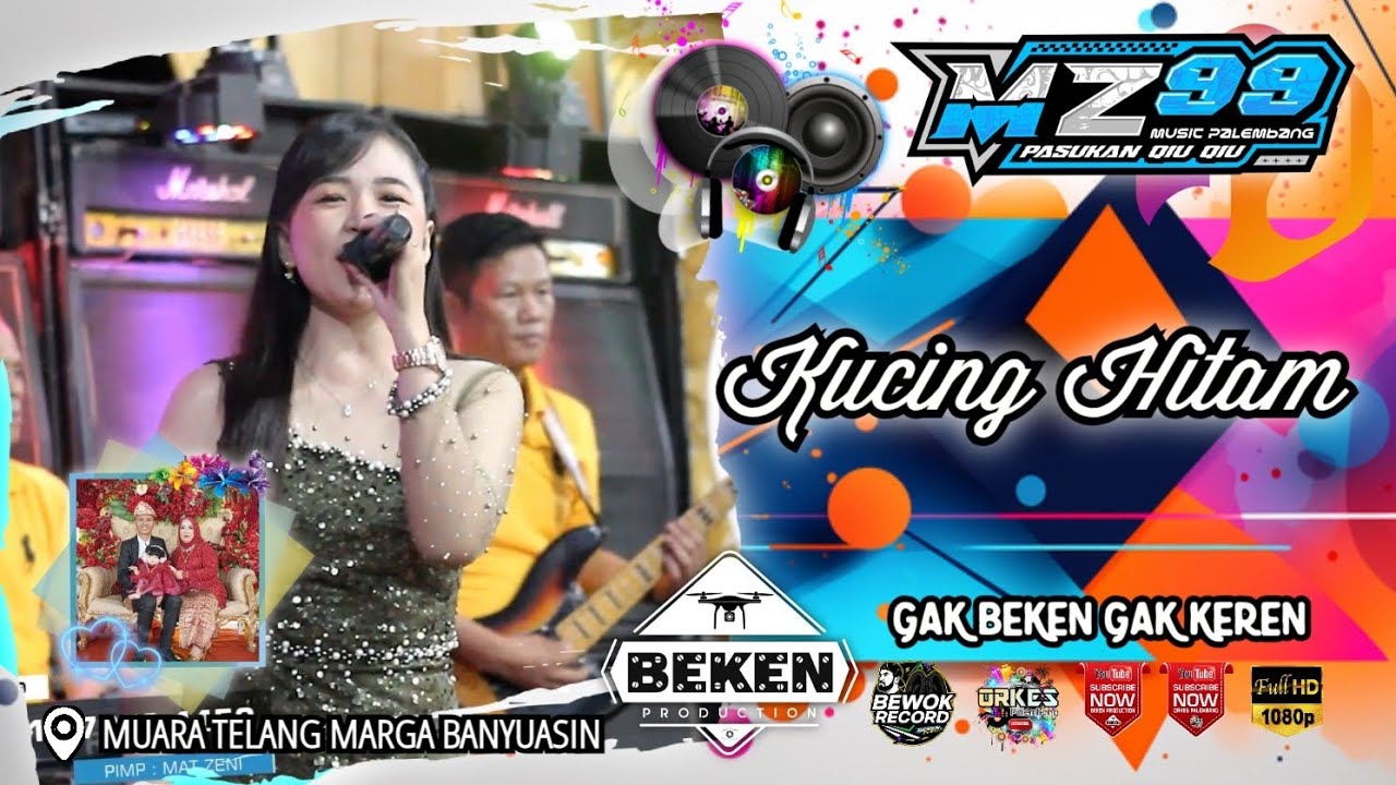 MZ Music 99 | Kucing Hitam | Live Muara Telang Banyuasin | Acara Bpk Gunawan | Beken Production