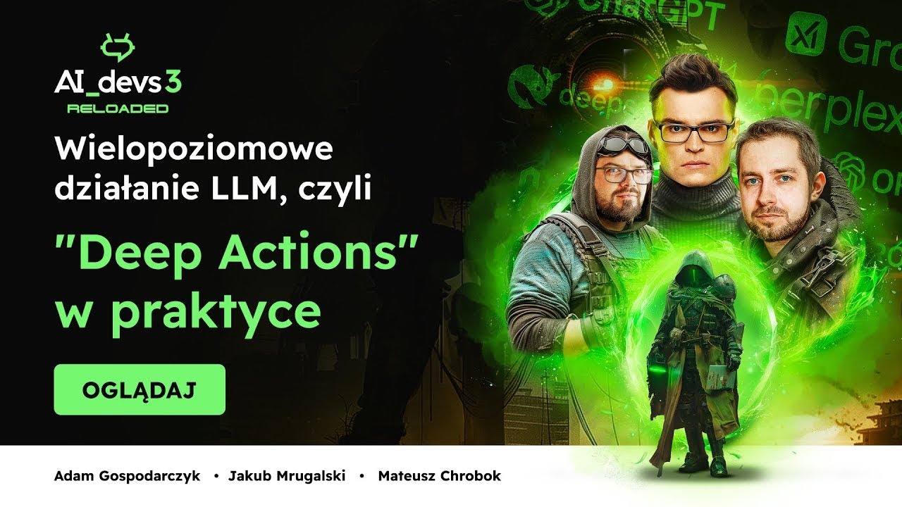 Wielopoziomowe działanie LLM, czyli „Deep Actions” w praktyce