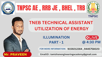 TNEB TECHNICAL ASSISTANT | UTILIZATION OF ELECTRICAL ENERGY | ILLUMINATION 01 | ELECTRICAL IN TAMIL