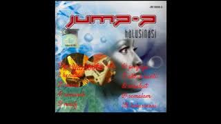 JUMP-P-HALUSINASI(FULL ALBUM)