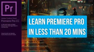 LEARN PREMIERE PRO IN LESS THAN 20 MINUTES  - Tutorial For Beginners