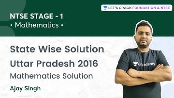 NTSE STAGE 1: State Wise Solution | Uttar Pradesh 2016 Mathematics Solution | Ajay Singh
