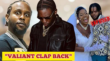 Valiant CLAP BACK At POPCAAN After SONG Addressing BADMINE/Queenie EXP0SE Dowey/Norvel OG