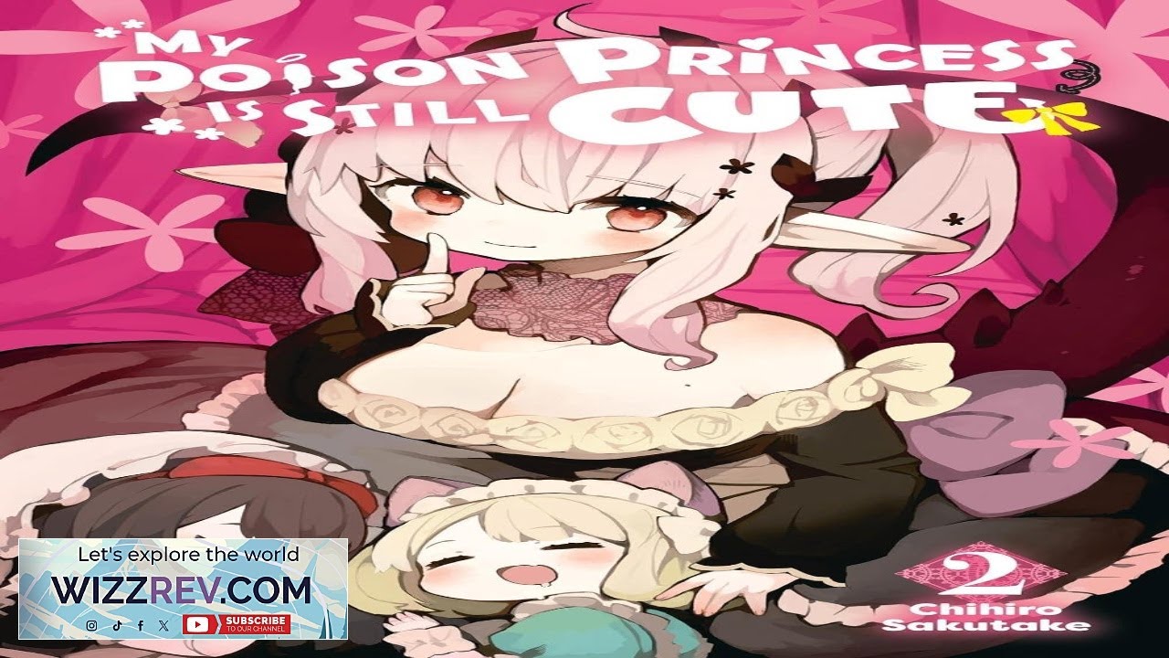 My Poison Princess Is Still Cute: Volume 2 Review