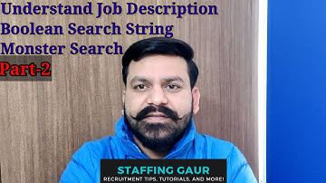How to understand Job Description | Making Boolean string | US Recruitment | Part 2