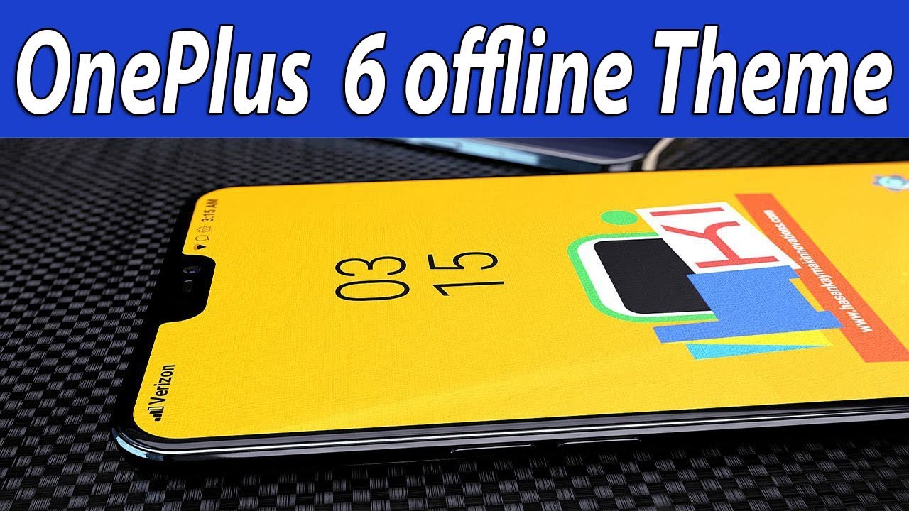 🔥🔥OnePlus 6 HD Offline Theme works on all  EUI  Version🔥🔥