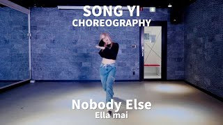 Ella Mai - Nobody Else I SONG YI