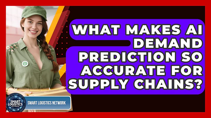 What Makes AI Demand Prediction So Accurate For Supply Chains? - Smart Logistics Network