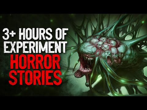 3+ Hours of CHILLING Experiment Horror Stories to dissect your last two brain cells