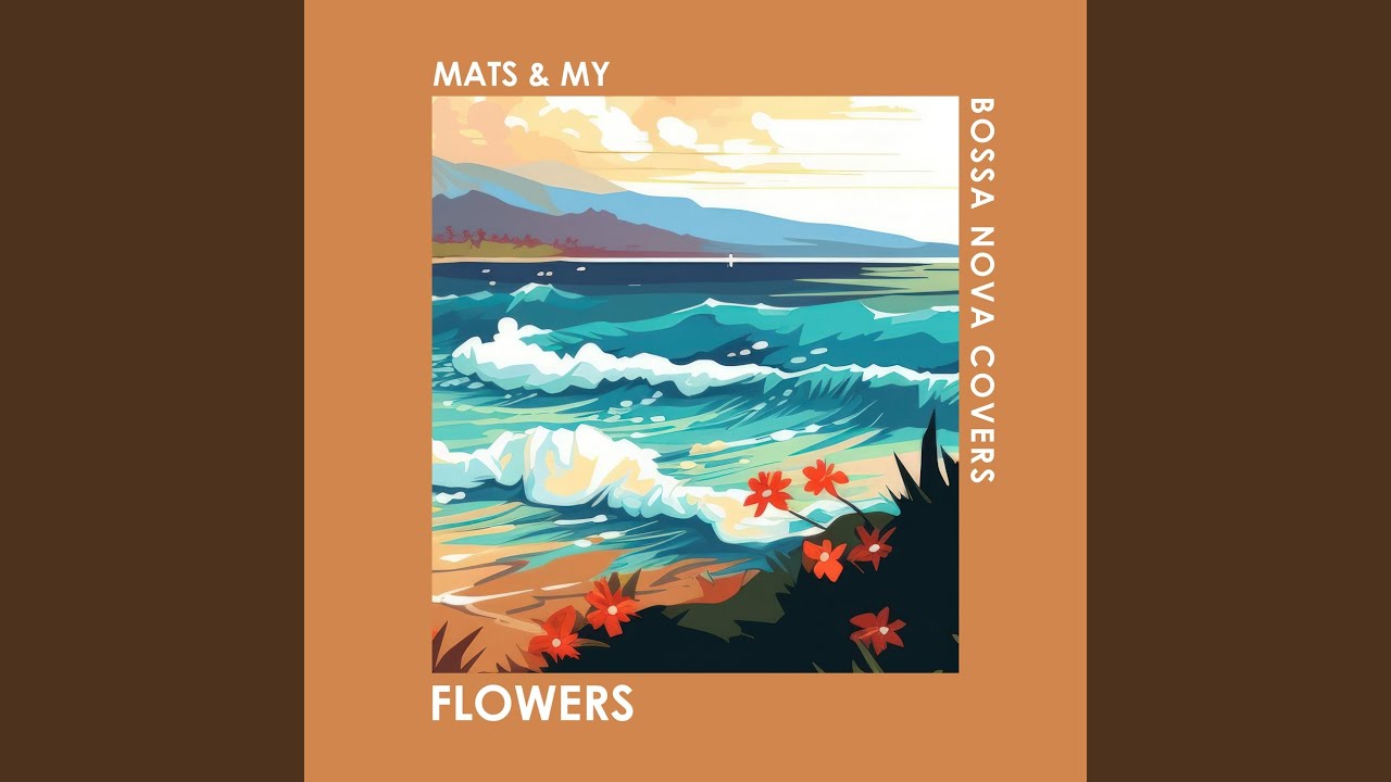 Flowers Flowers