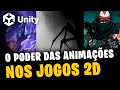 DESVENDADO AS ANIMAÇÕES 2D EM JOGOS | UNITY ENGINE