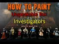 How to Paint Death May Die: Unspeakable Box Investigators