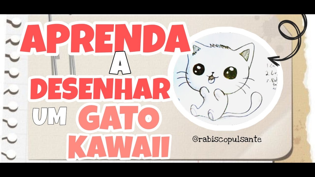 APRENDA A DESENHAR UM GATO KAWAII RÁPIDO E FÁCIL - YouTube