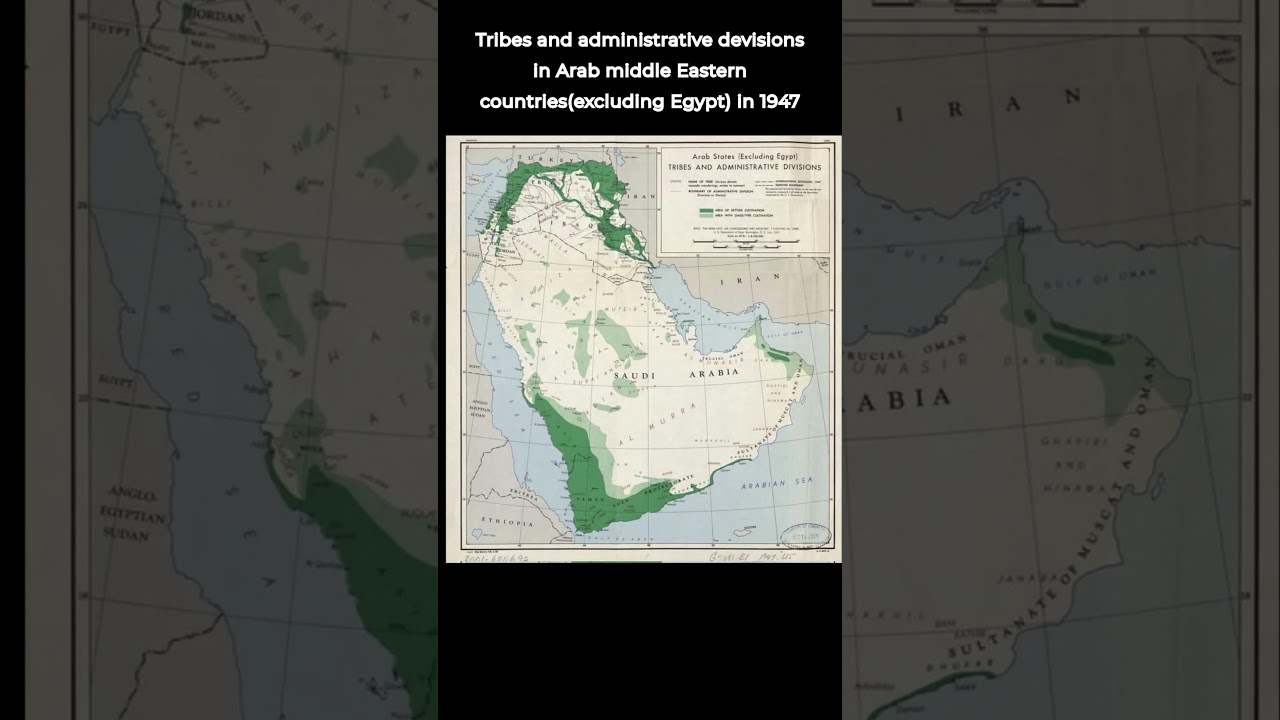 Tribes and administrative devisions in Arab middle Eastern countries in 1947