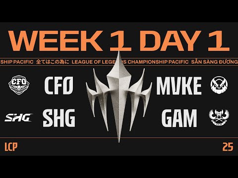 [中文] CFO vs MVKE / SHG vs GAM | 2025 LCP Season Kickoff W1D1