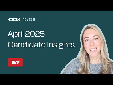 April Dice Candidate Insights 2025