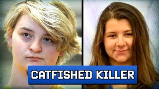 Catfished Into Killing Her Best Friend Denali Brehmer