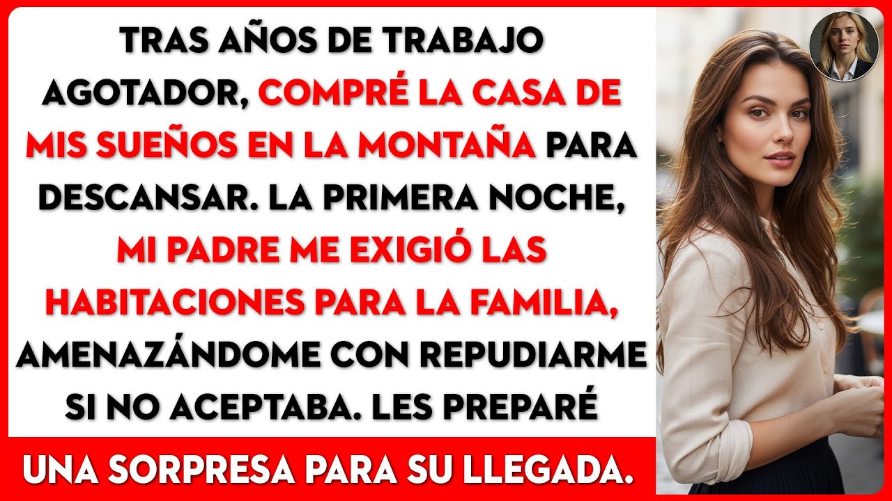 Trabajé duro por mi casa. Papá trajo una multitud, pero les di una gran sorpresa.