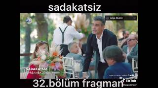 Sadakatsiz 32.bölüm fragmanı