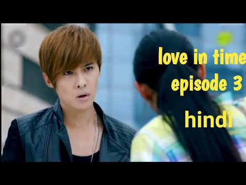 Love In Time Episode 03 Hindi Dubbed Korean Drama