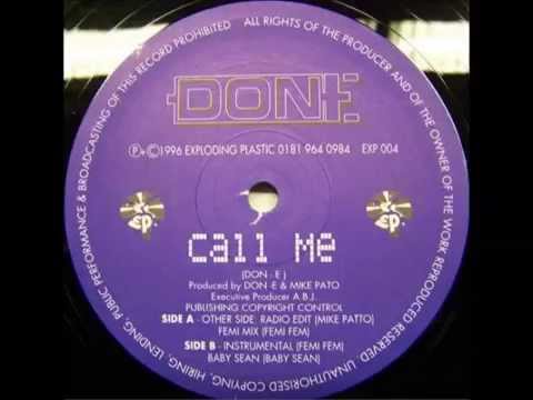 DON-E — Don-E - Call Me (Radio Edit). 1996, Exploding Plastic Records, Ltd. (UK)