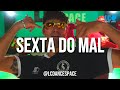 SEXTA DO MAL MC ZAAC Coreografia Por Leocosta Oficial Lcdancespace 2019 SEXTA DO MAL MC ZAAC Coreografia Por Leocosta Oficial Lcdancespace 2019