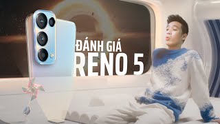 Đánh giá Oppo Reno5: Camera đẹp, màn 90Hz, nâng cấp nhẹ của Reno4