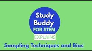 Sampling Techniques and Bias
