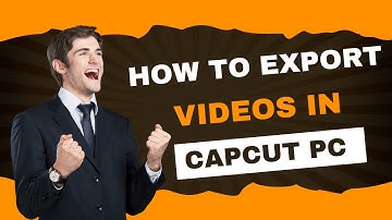 How to Export Videos in CapCut PC Good Quality – Best Settings for HD & 4K!