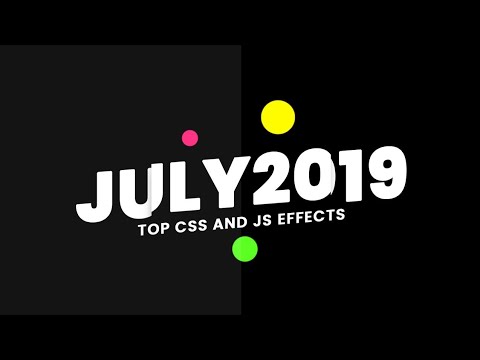 Top CSS and jQuery Effects | July 2019