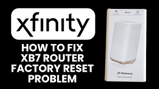 NEW! XB7 Router Won’t Factory Reset ⚠️ Alternate Method Fast