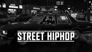 City streets after dark | boom bap classics | Golden Era 90’s Rap🔥