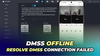 كيفية حل مشكلة كاميرا DMSS غير متصلة بالإنترنت | فشل اتصال DMSS screenshot 4