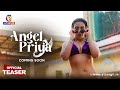 ANGEL PRIYA | Official Teaser | Atrangii Originals | COMING SOON on Atrangii 
