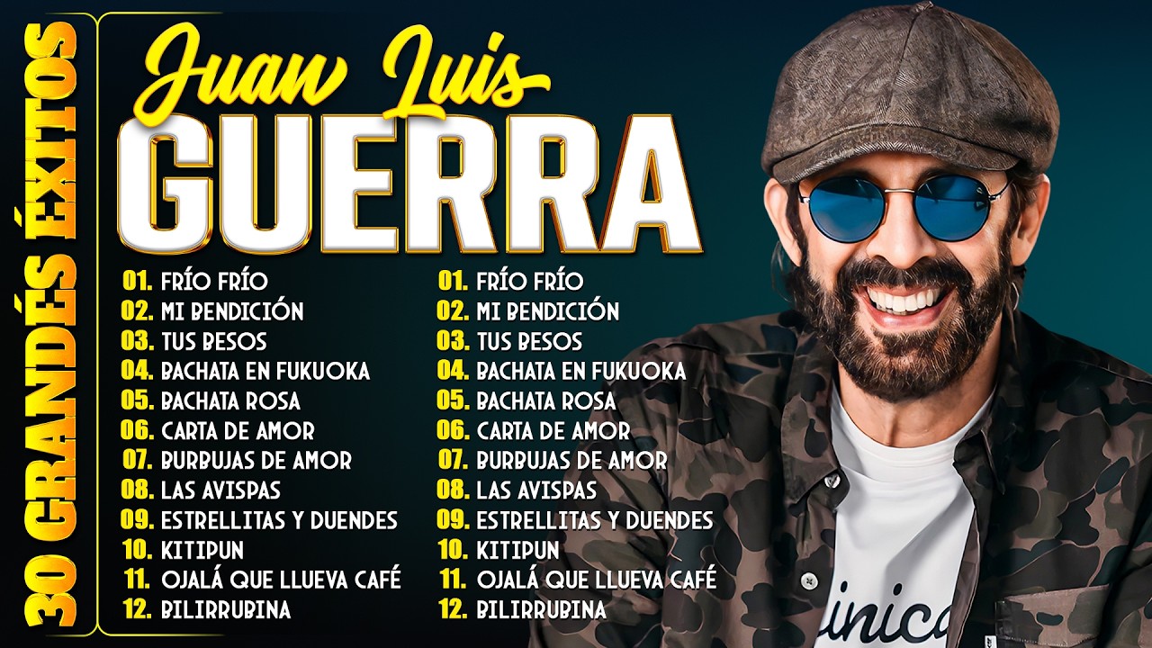 JUAN LUIS GUERRA ÉXITOS LO MEJOR DE LO MEJOR (30 Éxitos Inolvidables) - Juan Luis Guerra Mix