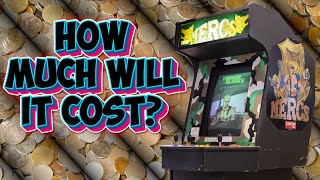 SSS-105: Mercs Arcade Machine  - how much will it cost?