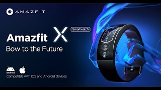 Huami Amazfit X | Curved Smartwatch: Bow to the Future
