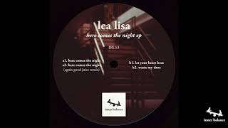 Lea Lisa - Here Comes The Night Agnès Good Juice Remix Ibl13
