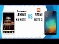 Lenovo K5 Note vs Xiaomi Redmi Note 3