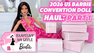 MY ULTIMATE BARBIE CONVENTION HAUL 2026 National Barbie Collectors Convention HAUL PART 1