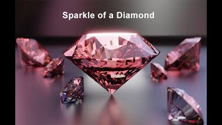 Why diamonds sparkle?