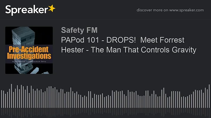 PAPod 101 - DROPS!  Meet Forrest Hester - The Man ...