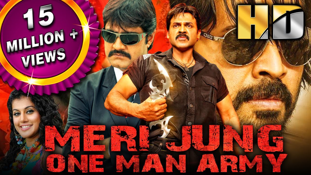 Meri Jung One Man Army Shadow Full Action Hindi Dubbed Movie  Venkatesh Srikanth Taapsee Pannu
